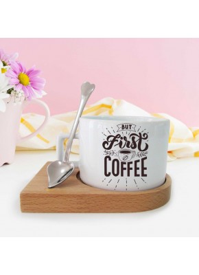 But Fisrt Coffee Temalı Ahşap Tepsili Kaşıklı Fincan